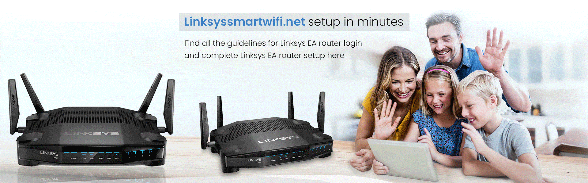 linksyssmartwifi.net setup in minutes. Linkysys EA router login linksys router setup.